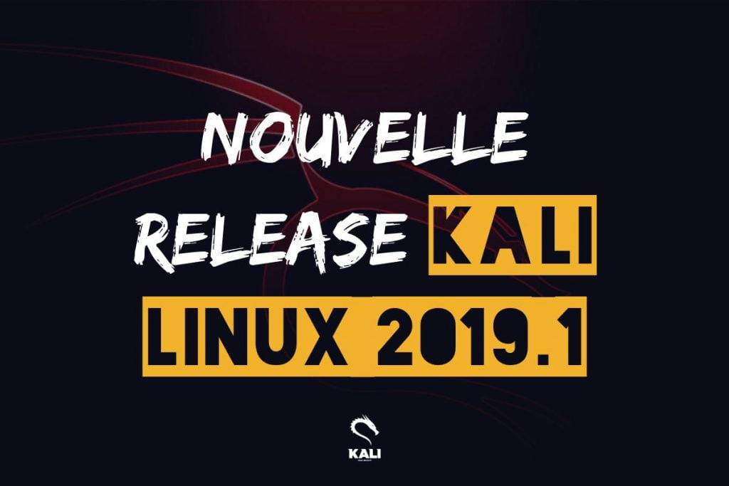 Nouvelle version kali linux 201901