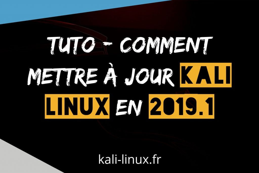 comment mettre a jour kali linux 2019.01